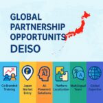 Global partnership opportunities with Deiso services in Japan.